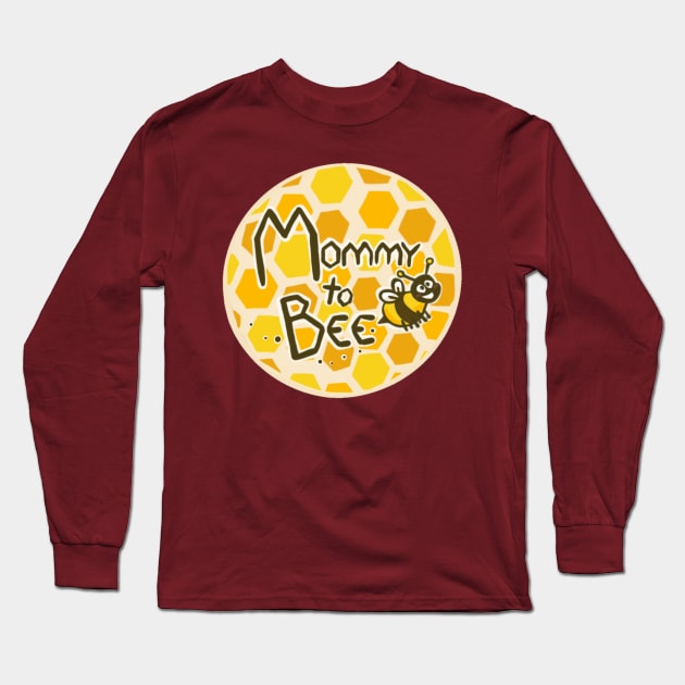 Mommy to bee Long Sleeve T-Shirt by Artbysusant 